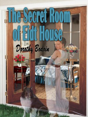 cover image of The Secret Room at Eidt House